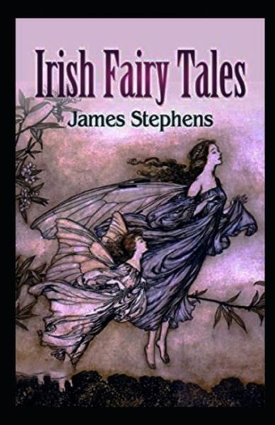 Cover for James Stephens · Irish Fairy Tales illustrated (Paperback Book) (2021)