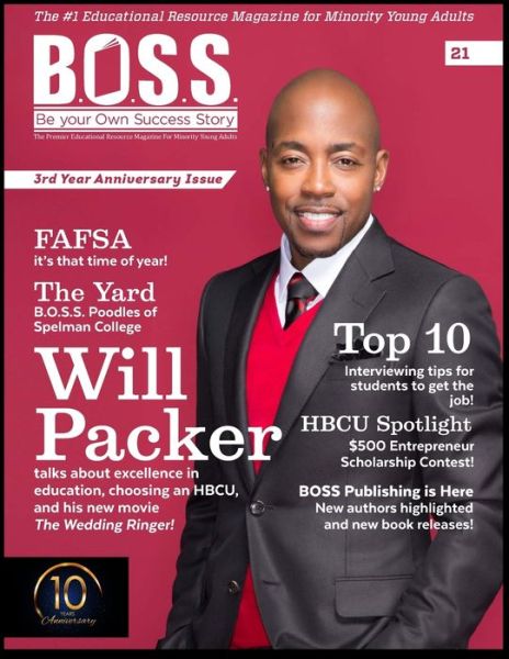 Cover for Andrea Paul · B.O.S.S. Magazine Issue #21: Featuring Will Packer - B.O.S.S. Magazine 10 Year Anniversary Editions (Paperback Book) (2022)