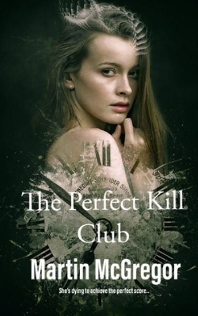 Cover for Martin McGregor · The Perfect Kill Club (Paperback Book) (2022)