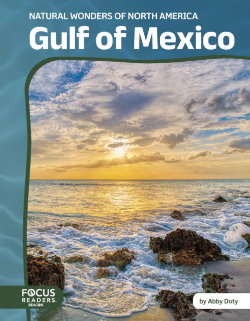 Cover for Abby Doty · Gulf of Mexico - Natural Wonders of North America (Hardcover Book) (2025)