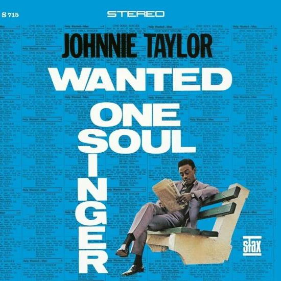 Wanted: One Soul Singer - Johnnie Taylor - Musiikki - ATLANTIC - 0081227970130 - perjantai 11. huhtikuuta 2014