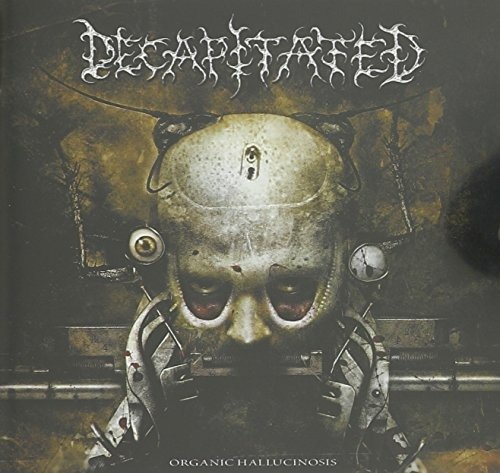 Cover for Decapitated · Organic Hallucinosis (CD) (2020)