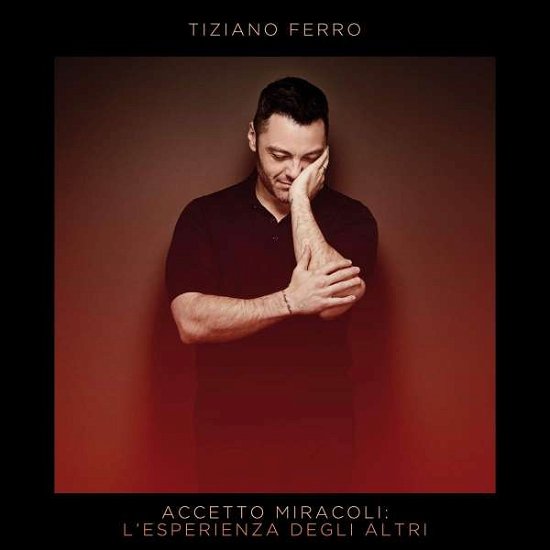 Accetto Miracoli: L'esperienza Degli Altri - Tiziano Ferro - Musiikki - UNIVERSAL - 0602435019130 - perjantai 6. marraskuuta 2020