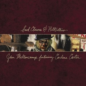 Cover for John Mellencamp · Sad Clowns &amp; Hillbillies (CD) (2017)