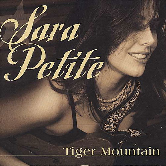 Cover for Sara Petite · Tiger Mountain (CD) (2006)