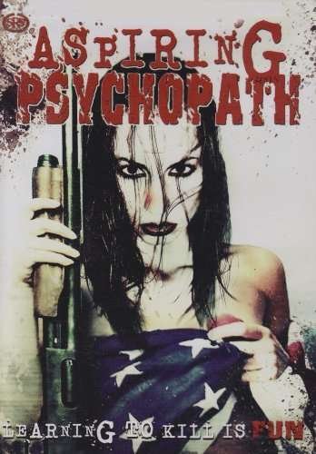 Aspiring Psychopath - Aspiring Psychopath - Film - AMV11 (IMPORT) - 0674945124130 - 11. marts 2008