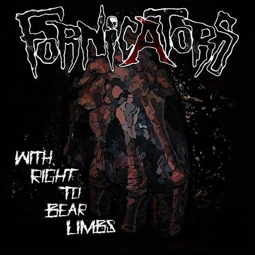 Cover for Fornicators · With The Right To Bare Limbs (CD) (2019)