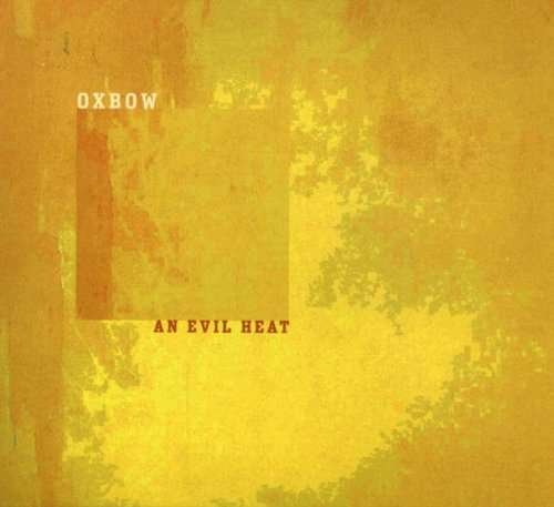 Cover for Oxbow · An Evil Heat (LP) [Coloured edition] (2016)