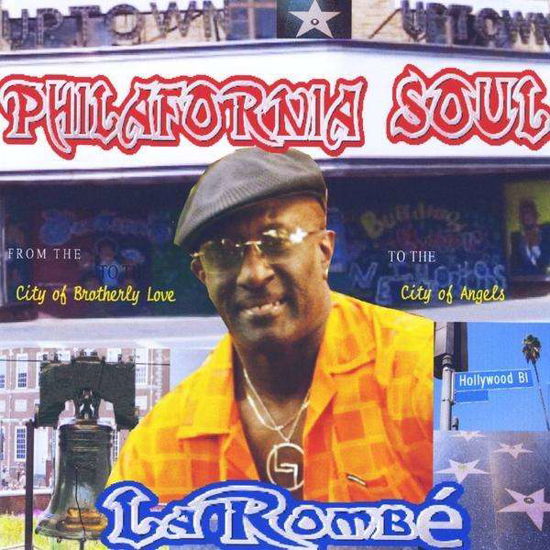 Philafornia Soul - Larombe - Musique -  - 0753182725130 - 13 avril 2010