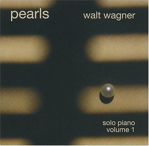 Cover for Walt Wagner · Pearls 1 (CD) (2004)