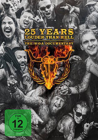 Cover for 25 Years Louder Than Hell - the W:o:a Documentary · 25 Years Louder Than Hell - The W:O:A Documentary (Blu-ray) (2015)