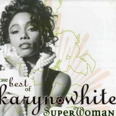 Best of - Karyn White - Musik - SHFA - 0826663102130 - 3. april 2007