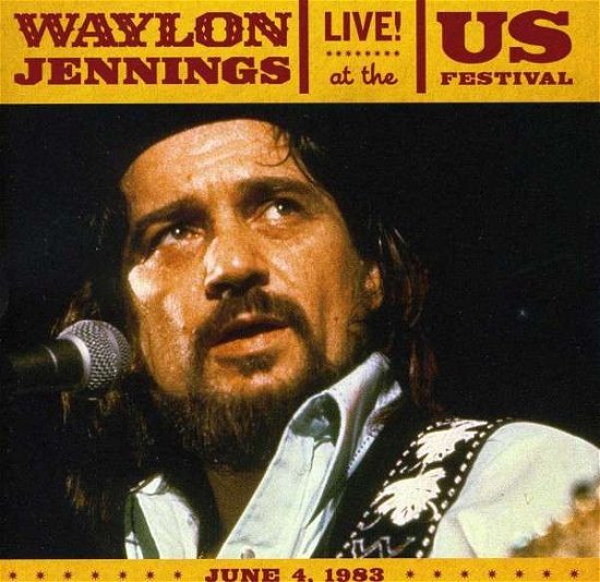 Cover for Waylon Jennings · Live at the Us Festival (CD) (2021)