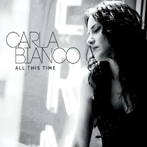 Cover for Carla Bianco · All This Time (CD) (2012)