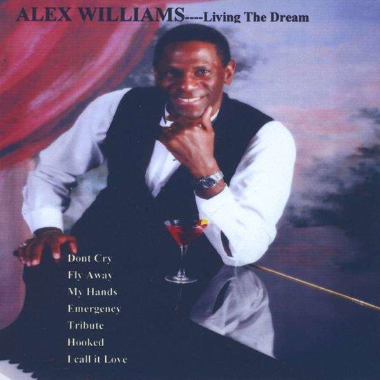 Cover for Alex Williams · Living the Dream (CD) (2009)