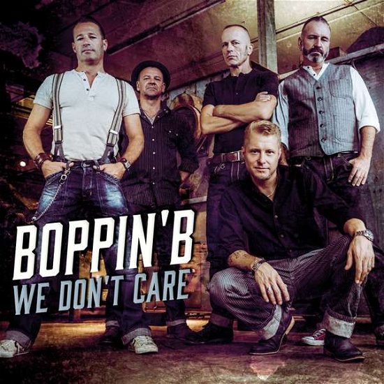 Cover for Boppin' B · We Don't Care (CD) [Digipak] (2020)
