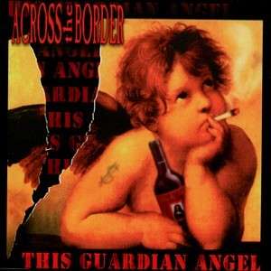 This Guardian Angel - Across The Border - Music - WOLVERINE - 4001617869130 - October 13, 1998