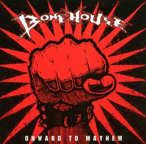 Cover for Bonehouse · Onward To Mayhem (CD) [Digipak] (2013)