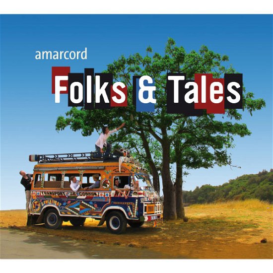 Cover for Amarcord · Folks &amp; Tales (CD) (2013)