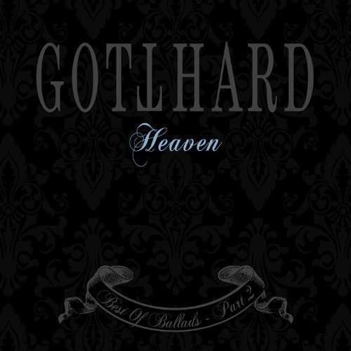 Cover for Gotthard · Heaven Best of Ballads Part 2 (CD) [Japan Import edition] (2011)