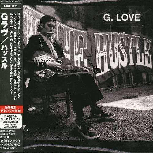 Cover for G. Love &amp; Special Sauce · Hustle (CD) [Bonus Tracks edition] (2004)
