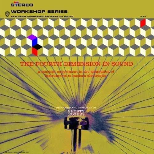 Cover for Shorty Rogers · Fourth Dimension in Sound (CD) [Limited, Remastered edition] (2014)