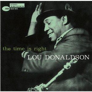 Cover for Lou Donaldson · Time Is Right (CD) [Japan Import edition] (2021)