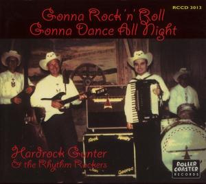 Gonna RockNRoll. Gonna Dance All Night! - Hardrock Gunter - Music - ROLLERCOASTER - 5012814030130 - July 26, 1999