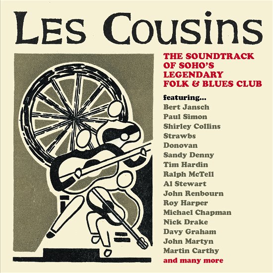 Les Cousins - The Soundtrack Of Soho S Legendary Folk & Blue - Les Cousins: Soundtrack of Soho's Legendary Folk & - Musik - STRAWBERRY - 5013929432130 - 19 januari 2024