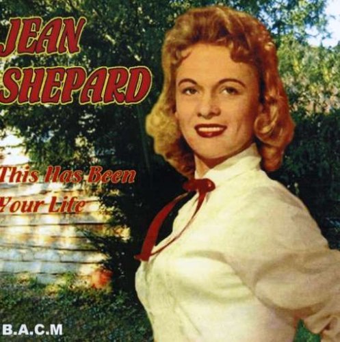 Cover for Jean Shepard · This Has Been Your Life (CD) (2006)