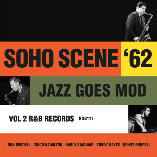 Soho Scene '62 Vol. 2 (jazz Goes Mod) - Various Artists - Muziek - RHYTHM AND BLUES - 5055869550130 - 21 april 2023