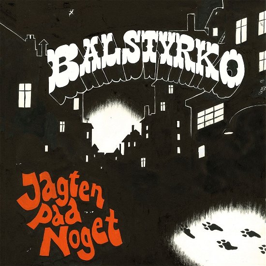 Cover for Balstyrko · Jagten Paa Noget (LP) [2021 Repress edition] (2021)