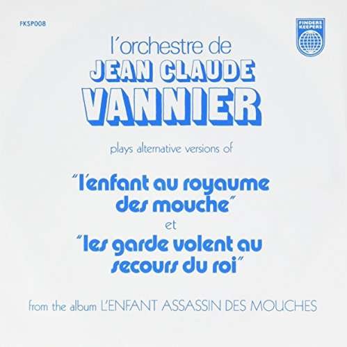 L'enfant Assassin Des Mouches Alternate Takes - Jean-Claude Vannier - Musique - FINDERS KEEPERS - 5060099506130 - 16 avril 2016