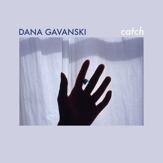 Cover for Dana Gavanski · Catch (7&quot;) (2019)