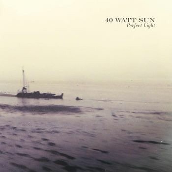 Cover for 40 Watt Sun · Perfect Light (CD) (2023)