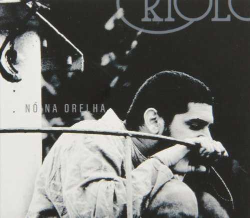 No Na Orelha - Criolo - Musik - TRATORE - 7898515692130 - 31. Mai 2007