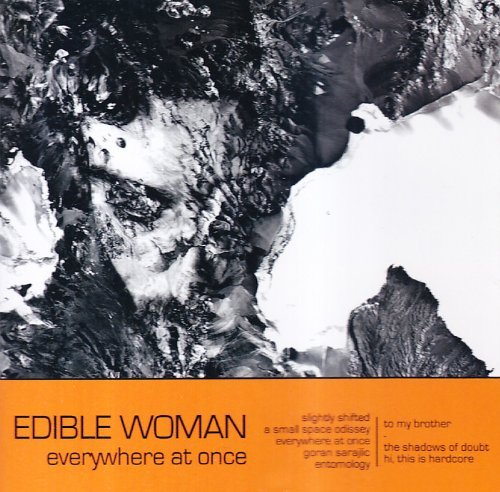 Cover for Edible Woman · Everywhere At Once (CD) (2011)