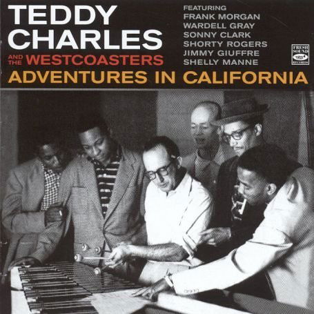 Adventures In California. - Teddy Charles - Musik - FRESH SOUND - 8427328604130 - 15. juni 2006