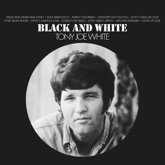 Black & White - Tony Joe White - Musiikki - MUSIC ON CD - 8718627236130 - perjantai 24. marraskuuta 2023