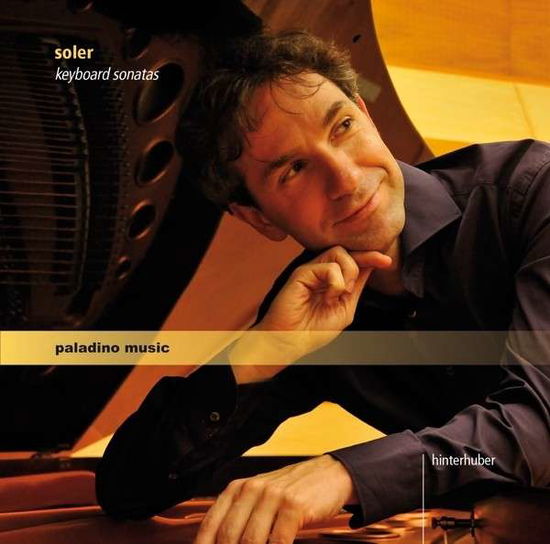 Soler: Keyboard Sonatas - Christopher Hinterhuber - Música - PALADINO MUSIC - 9120040730130 - 1 de dezembro de 2014