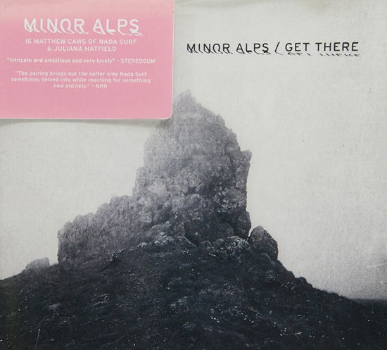 Cover for Minor Alps · Get There (CD) (2013)