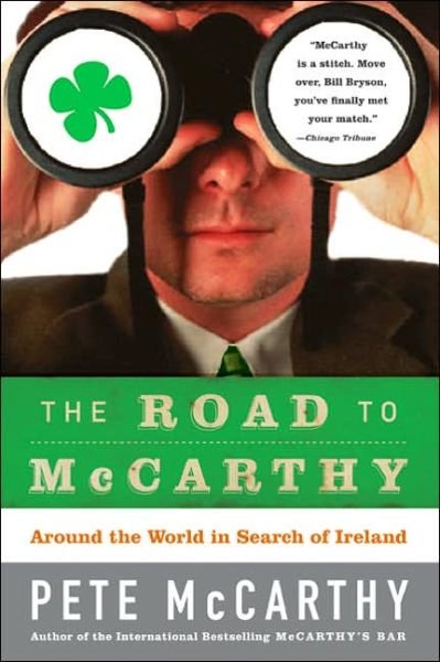 Cover for Pete Mccarthy · The Road to Mccarthy: Around the World in Search of Ireland (Pocketbok) (2013)