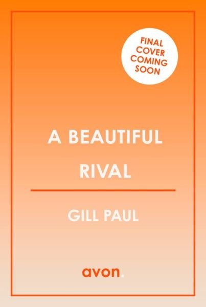 Cover for Gill Paul · A Beautiful Rival (Paperback Book) (2023)