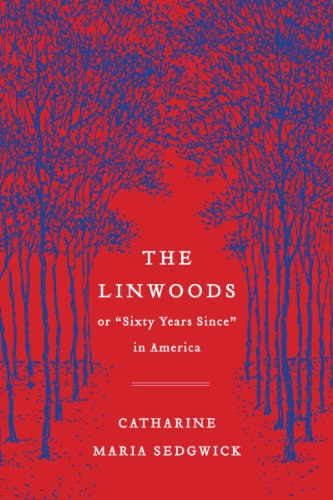 Cover for Catharine Maria Sedgwick · The Linwoods: or, &quot;Sixty Years Since&quot; in America (Paperback Book) (2014)