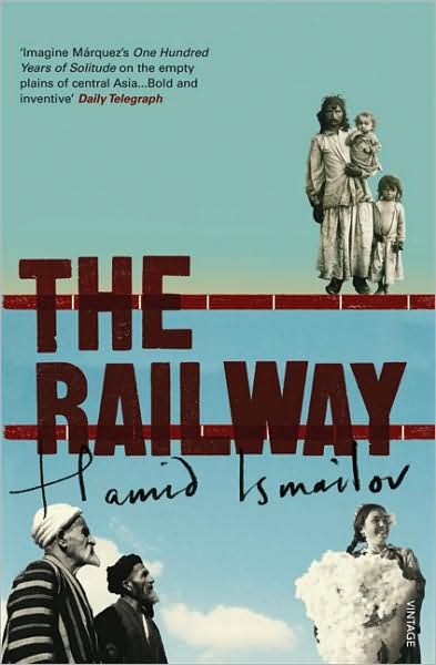 Cover for Hamid Ismailov · The Railway (Paperback Book) (2007)