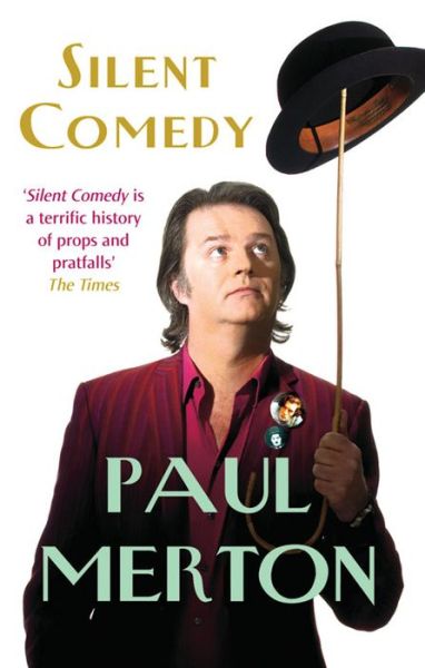 Cover for Paul Merton · Silent Comedy (Paperback Book) (2009)