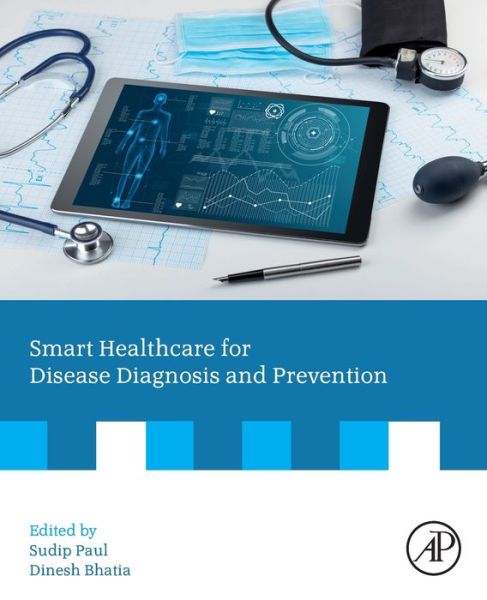 Cover for Sudip Paul · Smart Healthcare for Disease Diagnosis and Prevention (Taschenbuch) (2020)