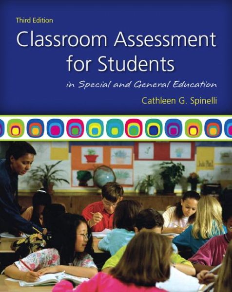 Cover for Cathleen Spinelli · Classroom Assessment for Students in Special and General Education (Paperback Bog) (2011)