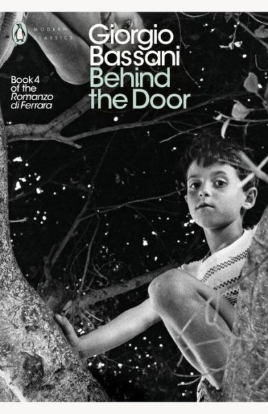 Cover for Giorgio Bassani · Behind the Door - Penguin Modern Classics (Paperback Book) (2017)