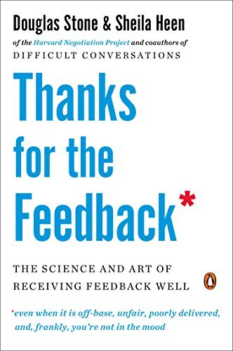 Cover for Douglas Stone · Thanks for the Feedback: The Science and Art of Receiving Feedback Well (Pocketbok) (2015)
